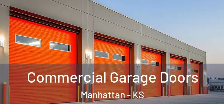  Commercial Garage Doors Manhattan - KS